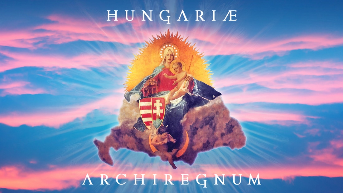 Hungaria Archiregnum - Szent Korona - Boldogasszony